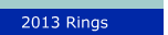 2013 Rings